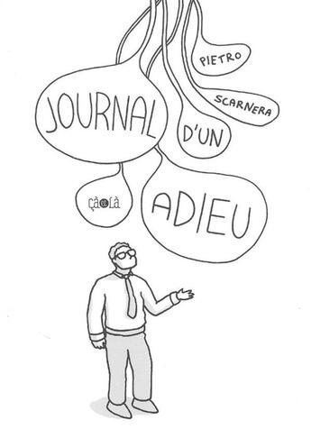 Couverture du livre « Journal d'un adieu » de Pietro Scarnera aux éditions Ca Et La