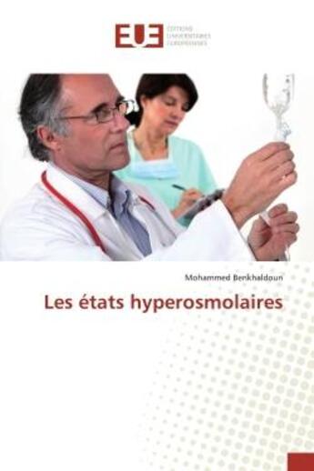 Couverture du livre « Les etats hyperosmolaires » de Benkhaldoun aux éditions Editions Universitaires Europeennes