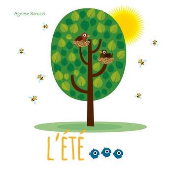 Couverture du livre « L'ete » de Agnese Baruzzi aux éditions White Star Kids