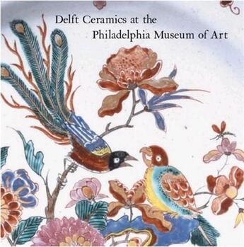 Couverture du livre « Delft ceramics at the philadelphia museum » de Schaap Ella aux éditions Acc Art Books