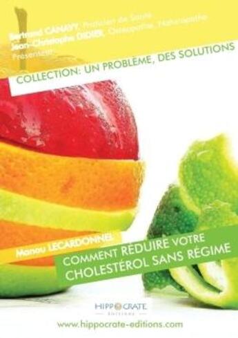 Couverture du livre « Comment reduire votre cholesterol sans regime » de Bertrand Canavy aux éditions Lulu