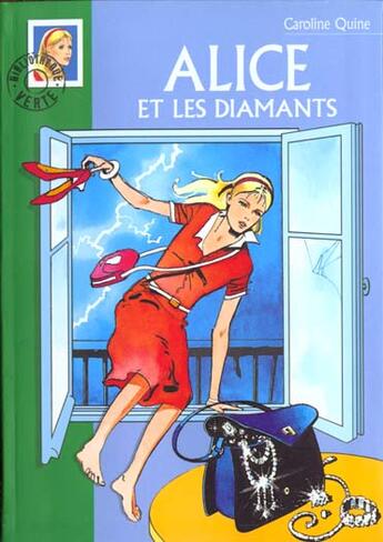 Couverture du livre « Alice et les diamants » de Caroline Quine aux éditions Le Livre De Poche Jeunesse