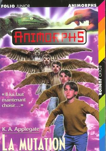 Couverture du livre « Animorphs Tome 13 ; la mutation » de K-A Applegate aux éditions Gallimard-jeunesse