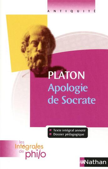 Couverture du livre « Platon ; apologie de Socrate » de Denis Huisman aux éditions Nathan