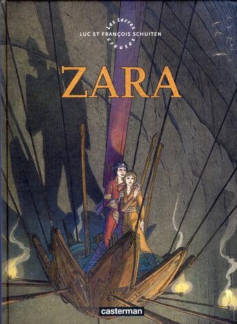 Couverture du livre « Les terres creuses t.2 ; Zara » de Luc Schuiten et Francois Schuiten aux éditions Casterman