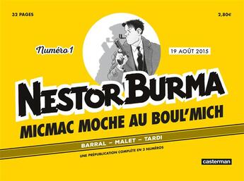 Couverture du livre « Journal de Nestor Burma ; Micmac moche au Boul'Mich n.1 » de Nicolas Barral et Leo Malet et Jacques Tardi aux éditions Casterman