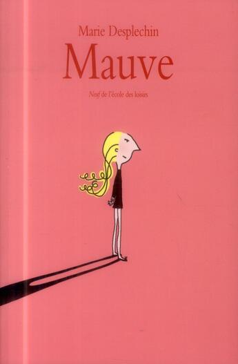 Couverture du livre « Mauve » de Marie Desplechin aux éditions Ecole Des Loisirs