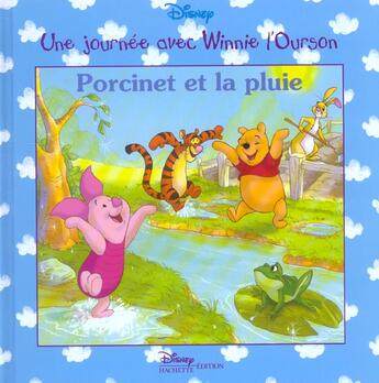 Couverture du livre « Une journée avec Winnie l'Ourson ; Porcinet et la pluie » de Disney aux éditions Disney Hachette