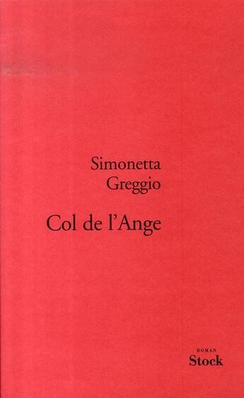 Couverture du livre « Col de l'ange » de Simonetta Greggio aux éditions Stock