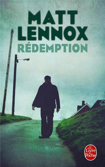 Couverture du livre « Rédemption » de Matt Lennox aux éditions Le Livre De Poche