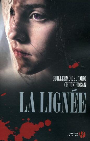 Couverture du livre « La lignée t.1 » de Chuck Hogan et Guillermo Del Toro aux éditions Presses De La Cite