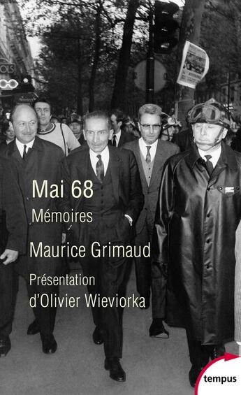 Couverture du livre « Mai 68 mémoires » de Maurice Grimaud aux éditions Tempus/perrin