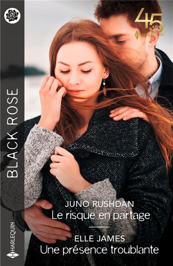 Couverture du livre « Le risque en partage ; une présence troublante » de Elle James et Juno Rushdan aux éditions Harlequin