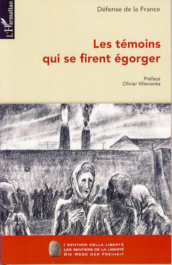 Couverture du livre « Les témoins qui se firent égorger » de  aux éditions L'harmattan