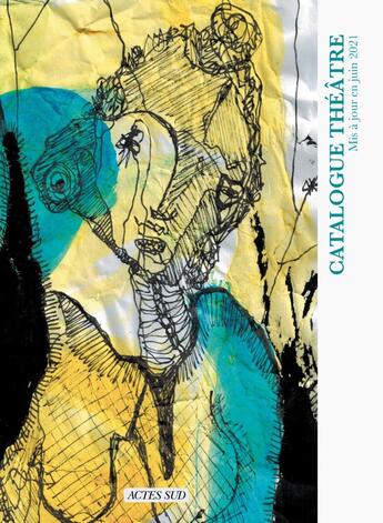 Couverture du livre « Catalogue Actes Sud Théâtre 2021 » de Plv aux éditions Actes Sud