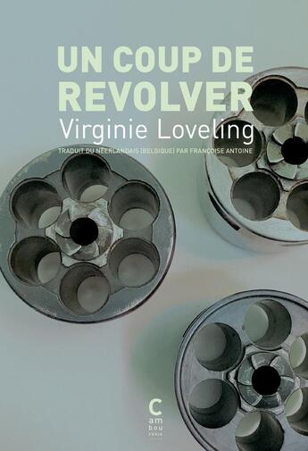 Couverture du livre « Un coup de revolver » de Virginie Loveling aux éditions Cambourakis