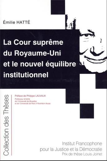 Couverture du livre « La cour suprême du Royaume-Uni et le nouvel équilibre institutionnel » de Emilie Hatte aux éditions Ifjd