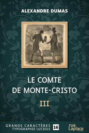 Couverture du livre « Le Comte de Monte-Cristo partie 3 » de Alexandre Dumas aux éditions Ruelaplace