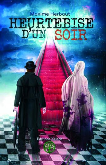 Couverture du livre « Heurtebise d'un soir » de Maxime Herbaut aux éditions Editions Kelach