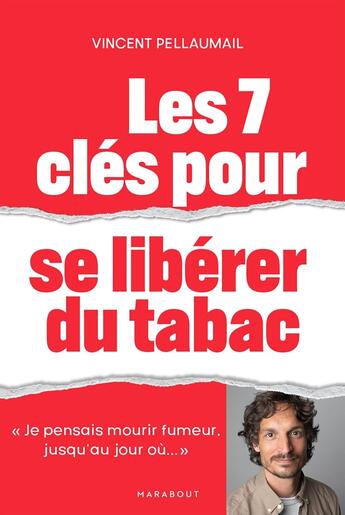 Couverture du livre « Les 7 clés pour se libérer du tabac : 