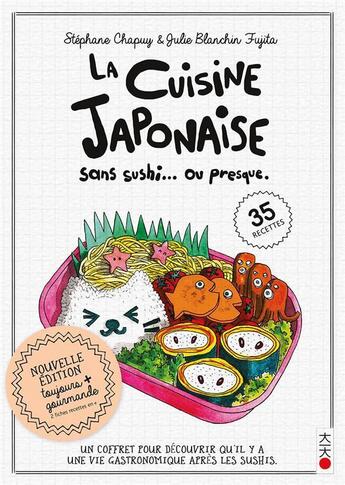 Couverture du livre « La cuisine sans sushi... ou presque » de Julie Blanchin Fujita et Stephane Chapuy aux éditions Kana