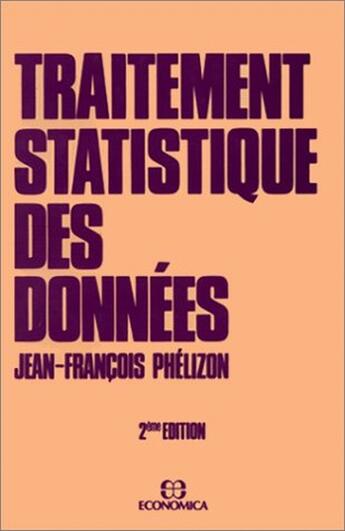 Couverture du livre « Traitement Statistique » de Phelizon J-F. aux éditions Economica