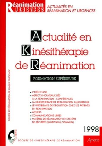 Couverture du livre « ACTUALITE EN KINESITHERAPIE DE REANIMATION 1998 » de Arnette aux éditions Arnette