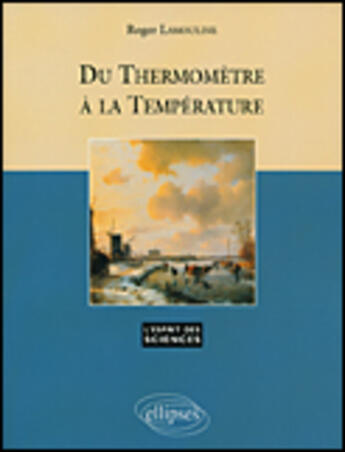 Couverture du livre « Du thermometre a la temperature - n 34 » de Roger Lamouline aux éditions Ellipses