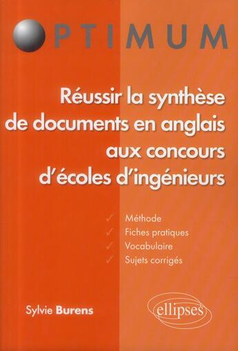 Couverture du livre « Reussir la synthese de documents en anglais aux concours d ecoles d ingenieur » de Burens Sylvie aux éditions Ellipses