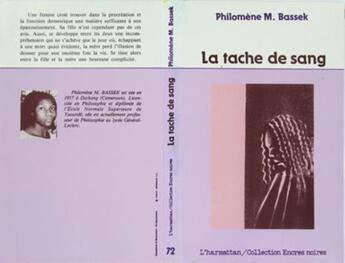 Couverture du livre « La tache de sang » de Philomene M. Bassek aux éditions L'harmattan