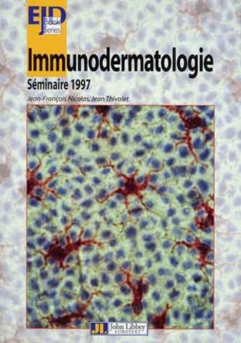 Couverture du livre « Immunodermatologie » de Nicolas aux éditions John Libbey