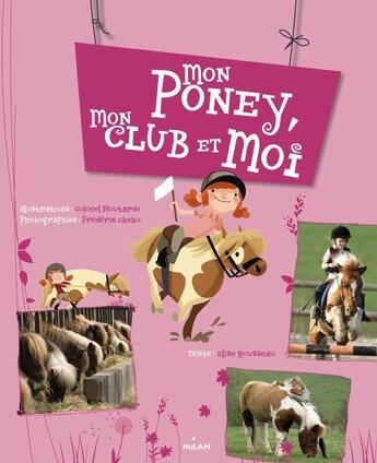 Couverture du livre « Mon poney, mon club et moi » de  aux éditions Milan