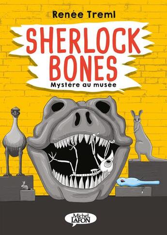 Couverture du livre « Sherlock Bones ; mystère au musée » de Renee Treml aux éditions Michel Lafon