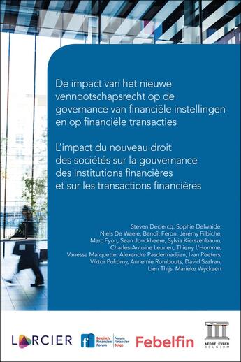 Couverture du livre « L'impact du nouveau droit des sociétés sur la gouvernance des institutions financières et sur les transactions financières » de  aux éditions Larcier