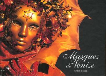 Couverture du livre « Masques de venise » de Xavier Richer aux éditions Flammarion