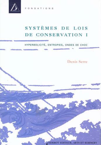 Couverture du livre « Systemes Et Lois De Conservation T.1 » de Claude Serre aux éditions Diderot