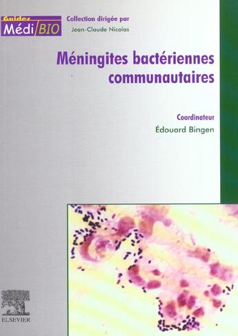 Couverture du livre « Les meningites bacteriennes communautaires » de Bingen Edouard aux éditions Elsevier-masson