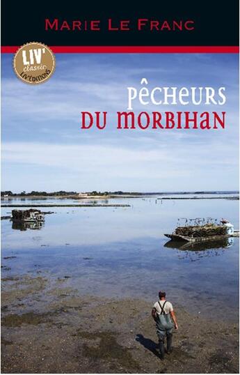 Couverture du livre « Pêcheurs du Morbihan » de Marie Le Franc aux éditions Liv'editions