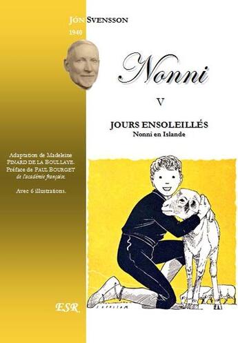 Couverture du livre « Nonni t.5 ; jours ensoleillés ; Nonni en Islande » de Jon Svensson aux éditions Saint-remi