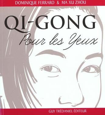 Couverture du livre « Qi-cong pour les yeux » de Ferraro/Zhou aux éditions Guy Trédaniel