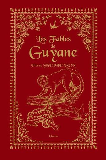 Couverture du livre « Les fables de Guyane » de Pierre Stephenson aux éditions Orphie