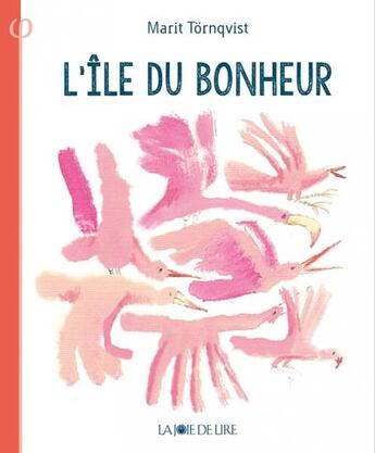 Couverture du livre « L'île du bonheur » de Marit Tornqvist aux éditions La Joie De Lire