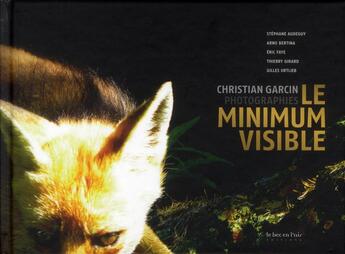 Couverture du livre « Le minimum visible » de Christian Garcin aux éditions Le Bec En L'air