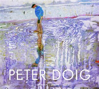 Couverture du livre « Peter Doig » de Fondation Beyeler aux éditions Hatje Cantz