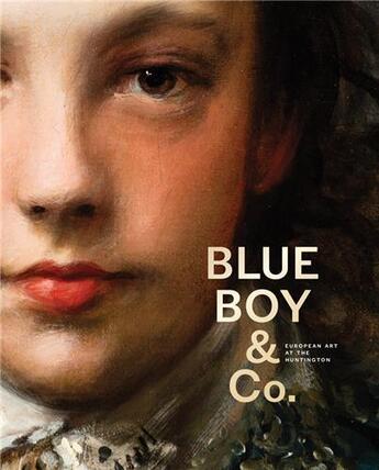 Couverture du livre « Blue boy and company: highlights of european art from the huntingdon » de Hess Catherine aux éditions Prestel