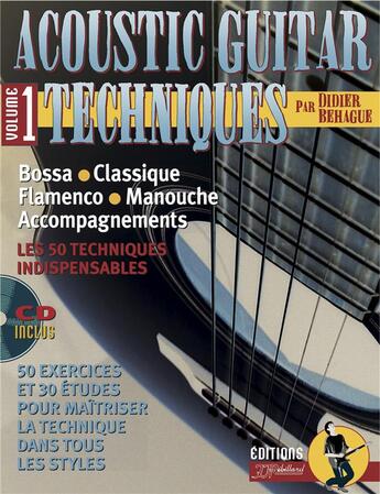 Couverture du livre « Acoustic guitar techniques vol.1 d. behague cd » de Didier Behague aux éditions Jj Rebillard