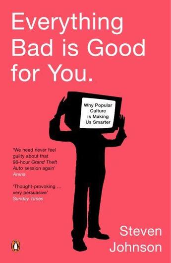 Couverture du livre « Everything bad is good for you: how popular culture is making us smarter » de Steven Johnson aux éditions Adult Pbs