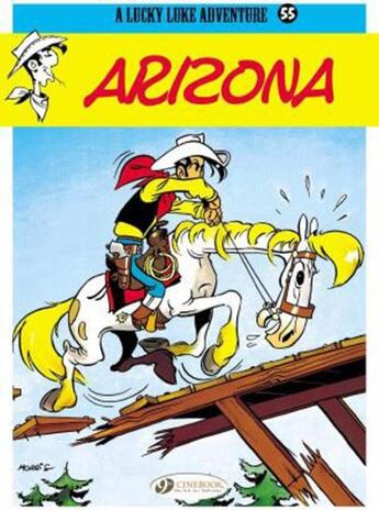 Couverture du livre « Lucky Luke t.55 : Arizona » de Morris aux éditions Cinebook