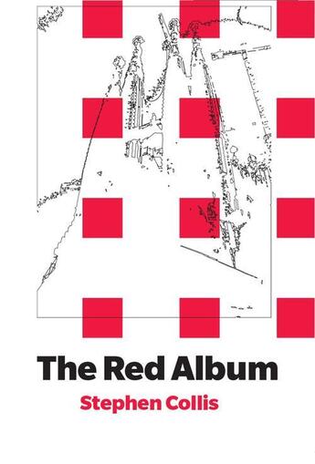 Couverture du livre « The Red Album » de Stephen Collis aux éditions Bookthug