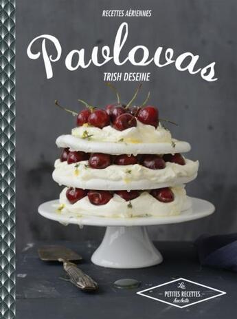 Couverture du livre « Pavlovas » de Trish Deseine aux éditions Hachette Pratique